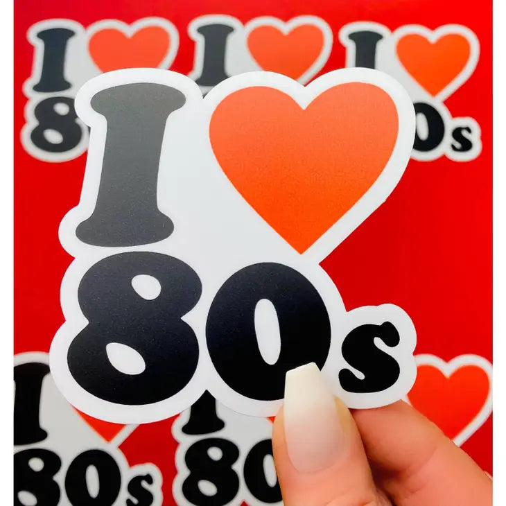 I Love the 80s Sticker