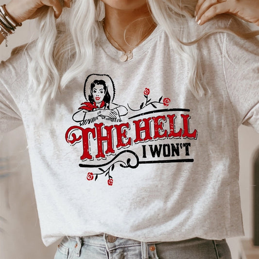 The Hell I Won't Tshirt in Yellow