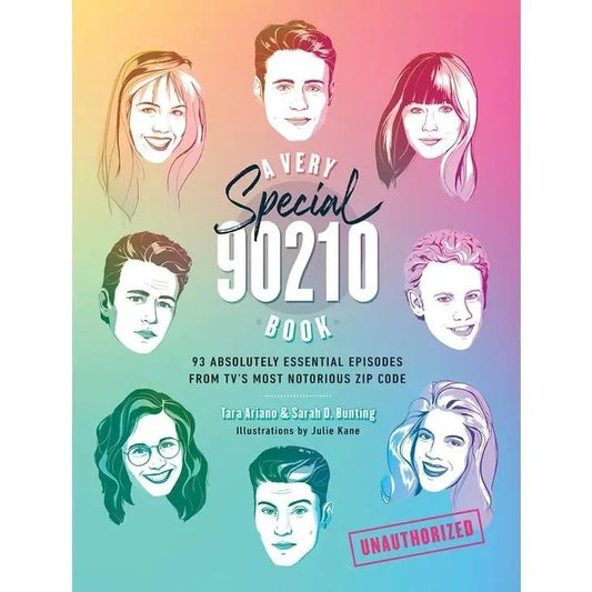 A Very Special 90210 Book: 100 Absolutely Essential Episodes