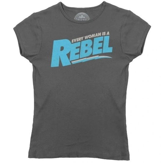 Every Woman is a Rebel T-shirt