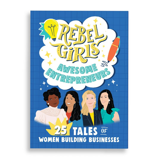 Rebel Girls Awesome Entrepreneurs