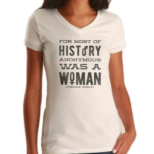 For Most of History T-shirt