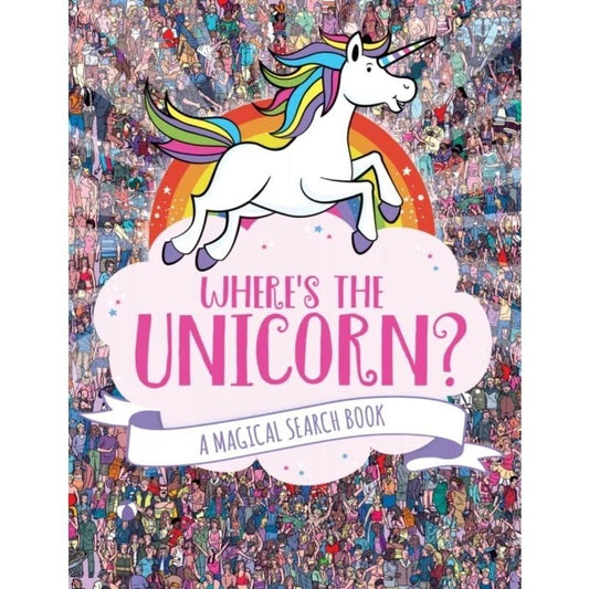 Where's The Unicorn: A Magical Search Book